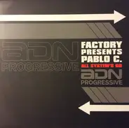 Factory presents Pablo C. - All System's Go