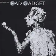 Fad Gadget - BEST OF FAD GADGET