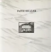 Faith-Healer - Same