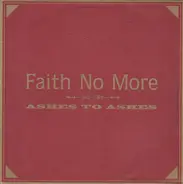 Faith No More - Ashes To Ashes