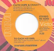 Faith, Hope & Charity - To Each His Own / Find A Way