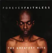 Faithless - Forever Faithless (The Greatest Hits)