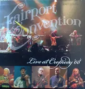 Fairport Convention - Live At Cropredy '08