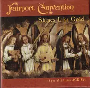 Fairport Convention - Shines Like Gold - Special Edition 3 CD Set