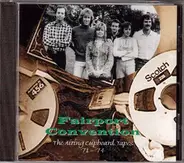 Fairport Convention - The Airing Cupboard Tapes 71-74