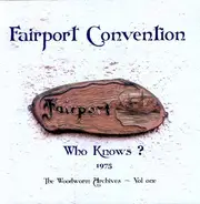 Fairport Convention - Who Knows