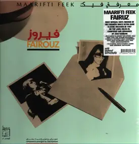 Fairouz - Maarifti Feek