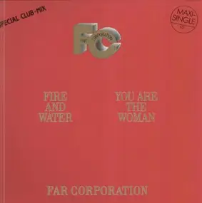 Far Corporation - Fire And Water (Special Club Mix)