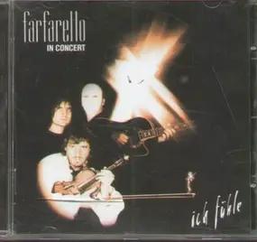 Farfarello in Concert - Ich Fühle
