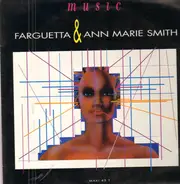 Fargetta & Ann Marie Smith - Music