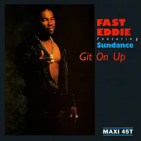 "Fast" Eddie Smith - Git On Up
