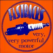 Fastbacks - Very, Very Powerful Motor