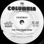 Fastway - Far Far From Home