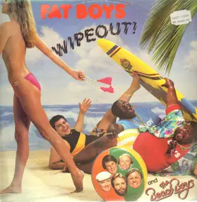 The Fat Boys - Wipeout