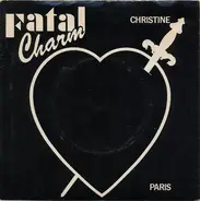 Fatal Charm - Christine / Paris