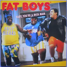 The Fat Boys - Baby, You're A Rich Man