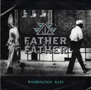 Father Father - Washington Rain