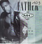 Father M.C., Father MC - One Nite Stand