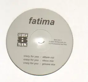 Fatima - Crazy for You