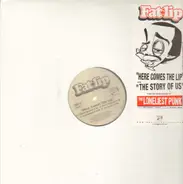 Fatlip - Here Comes The Lip / The Story Of Us