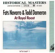 Fats Navarro & Todd Dameron - At Royal Roost Vol. 1