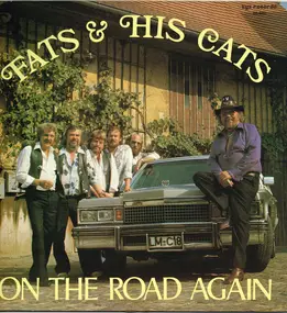 fats and his cats - On the Road Again