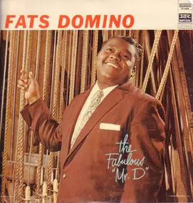 Fats Domino - The Fabulous Mr. D