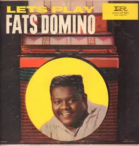 Fats Domino - Lets Play Fats Domino