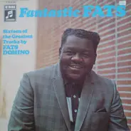 Fats Domino - Fantastic Fats (Sixteen Of The Greatest Tracks By Fats Domino)