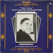 Fats Waller & His Rhythm - Take It Easy