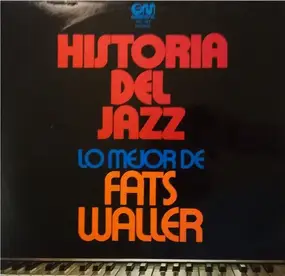 Fats Waller And His Rhythm - Lo Mejor De Fats Waller