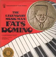 Fats Domino - The Legendary Music Man, Fats Domino