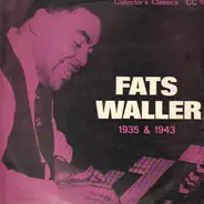 Fats Waller - 1935 & 1943