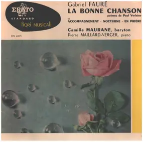 Gabriel Fauré - La Bonne Chanson Op. 61