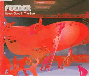 Feeder - Seven Days In The Sun