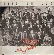 Felix de Luxe - Die Tricks des Glücks