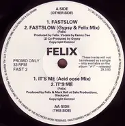 Felix - Fastslow