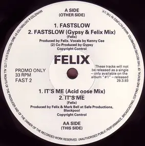 Felix - Fastslow