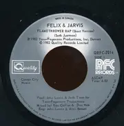 Felix & Jarvis - Flamethrower Rap