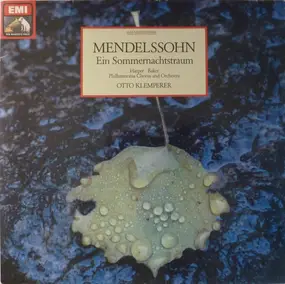 Felix Mendelssohn-Bartholdy - Ein Sommernachtstraum op. 61