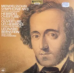 Felix Mendelssohn-Bartholdy - Symphony No 3 (Scotch⋅Ecossaise) / Hebrides Overture-Final's Cave / Ouverture, Les Hebrides (La Gro