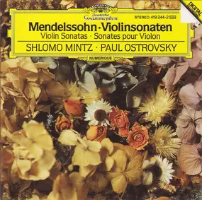 Felix Mendelssohn-Bartholdy - Violinsonaten = Violin Sonatas = Sonates Pour Violon