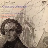 Mendelssohn - Reformation Symphony - Piano Concerto No. 1 / Klavierkonzert Nr. 1