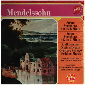 Mendelssohn-Bartholdy - String Symphonies