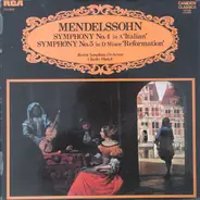 Mendelssohn - Symphony No. 4 In A 'Italian' / Symphony No. 5 In D Minor 'Reformation'