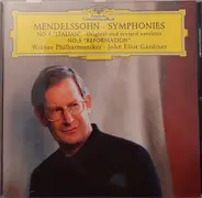 Mendelssohn - Symphonies No. 4 "Italian" ∙ Original And Revised Versions / No. 5 "Reformation"