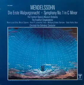 Felix Mendelssohn-Bartholdy - Die Erste Walpurgisnacht, Symphony No. 1 in C Minor