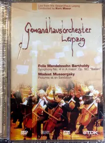 Felix Mendelssohn-Bartholdy - Live From The Gewandhaus Leipzig