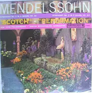 Felix Mendelssohn-Bartholdy / The New York Philharmonic Orchestra Conducted By Dimitri Mitropoulos - Symphony No. 3 In A Minor, Symphony No. 5 In D Major