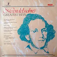 Felix Mendelssohn-Bartholdy - Mendelssohn's Greatest Hits
